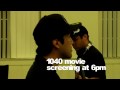 1040 Movie Screening Followed by musical performances from Jaeson Ma and The Nehemiah Band March 20th New Song Irvine 6pm - movie screening 8pm - tnb/jma concert