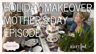 Holiday Makeover Series: Mother’s Day episode commercial