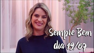 Programa Sempre Bem - 19/07/2018