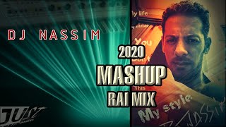 DJ NASSIM - RAI MIX MASHUP 2020  EXCLUSIVE VIDEO M