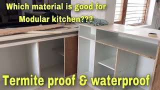 Waterproof and termite proof kitchen | which material is good for kitchen