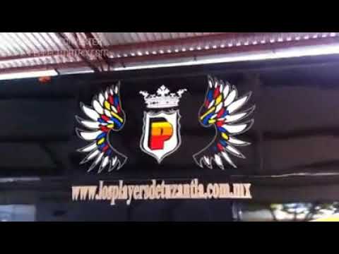 Los player's de tuzantla ((chicas ardientes))