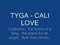 Tyga - Cali Love [[LYRICS]]
