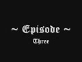 The GazettE Show  [Episode Three]