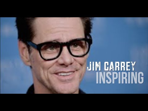 Jim Carrey: Inspirational Words of Wisdom