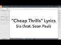 Cheap Thrills by Sia (feat. Sean Paul) Lyrics in Flowchart
