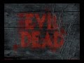 Movie - The Evil Dead (Sam Raimi, 1981)