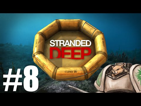Let's Play Stranded Deep - Episode 8 - Flight School