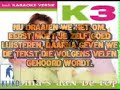 k3 raar / gewoon