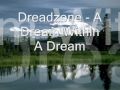 dreadzone - a dream within a dream