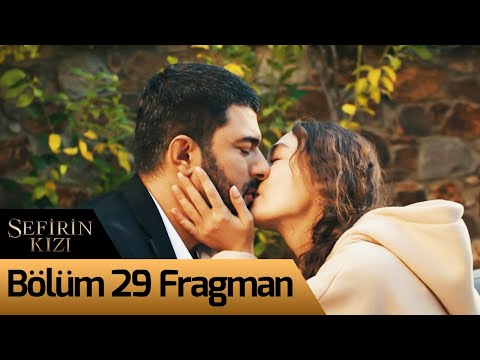 Sefirin Kızı 29. Bölüm Fragmanı                                                                                                                                                                                                                           