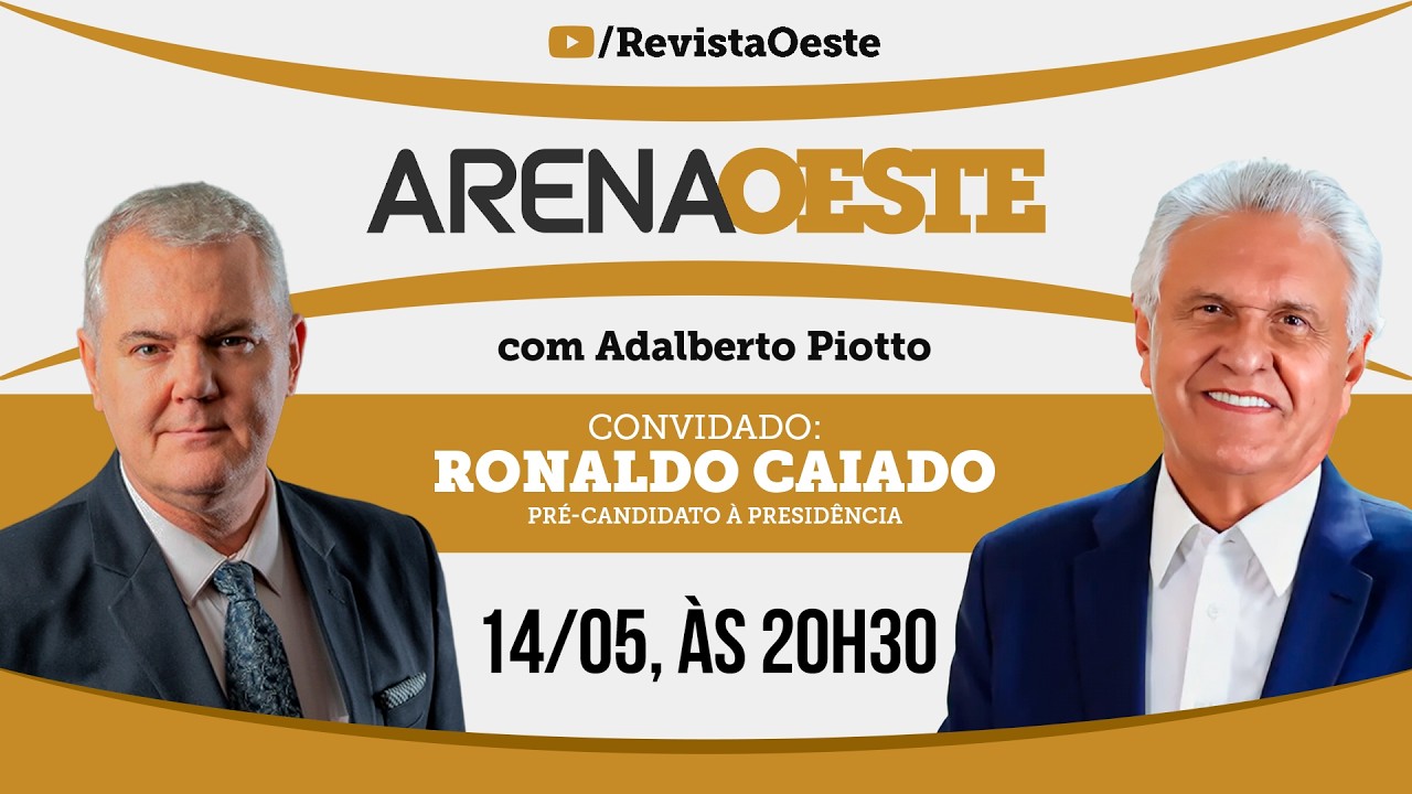 Arena Oeste #51 | Ronaldo Caiado, Pré-Candidato À Presidência