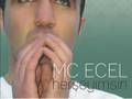 Mc Ecel - Hadi Sizde Durmayin