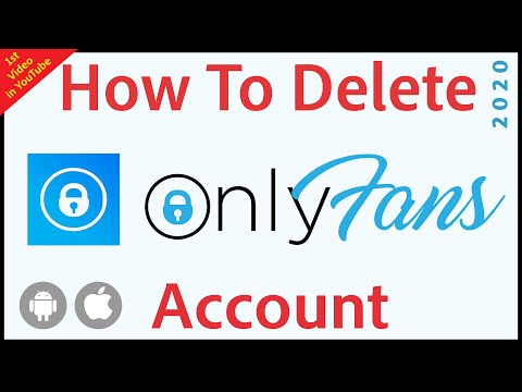 To mobile how delete onlyfans account
