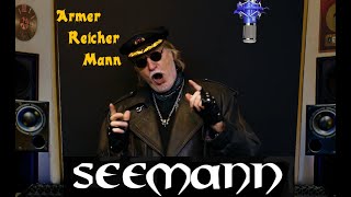 SEEMANN - Armer Reicher Mann