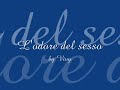 Lit - L'odore del sesso