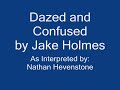 Dazed and Confused by Jake Holmes