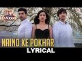 Naino Ke Pokhar - Lyrical | Laali Ki Shaadi Mein Laaddoo Deewana | Vipin Patwa Naino Ke Pokhar - Lyrical | Laali Ki Shaadi Mein Laaddoo Deewana | Vipin Patwa