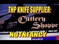 NEW TNP Knife Supplier: Cutlery Shoppe!