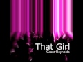 That Girl (Featuring Ke-ila and Lil P)