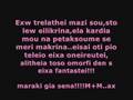 exw trelathei mazi sou