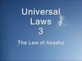 The Law of Akasha - 105 Universal Laws of Third Dimension Living.