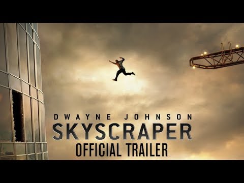 Skyscraper - Official Trailer