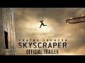 Skyscraper Full Movie 2018