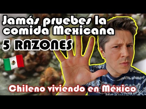 NO Pruebes 🤐 Comida Mexicana 🇲🇽  5 Razones