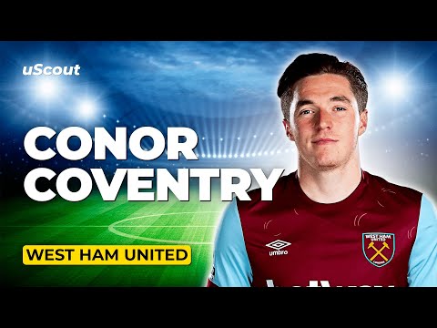 How Good Is Conor Coventry at West Ham?