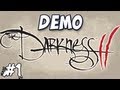 Hannah Plays! - The Darkness II Demo - Part 1