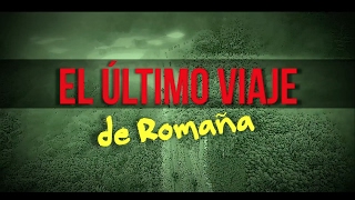 El último viaje de Romaña