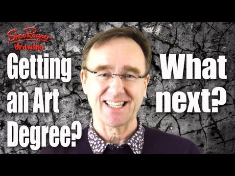 Getting an Art Degree? - What next?