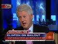 Bill Clinton On The Bailout Bill Clinton On The Bailout