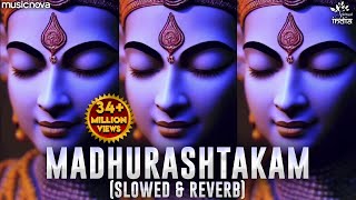 Adharam Madhuram (Slow + Reverb)   Krishna Bhajan 