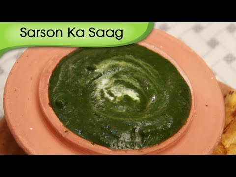 Sarson Ka Saag – Mustard & Spinach Leaves Indian Gravy – Vegetarian Recipe By Ruchi Bharani [HD]