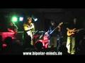 Bipolar Minds live - Doorless room