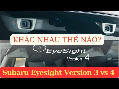 Sự khác nhau giữa hệ thống hỗ trợ Eyesight 3.0 vs 4.0 trên xe Subaru | POV Lái thử|