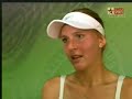 short interview after she defeated anna chakvetadze