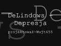 DeLindows - Depresja