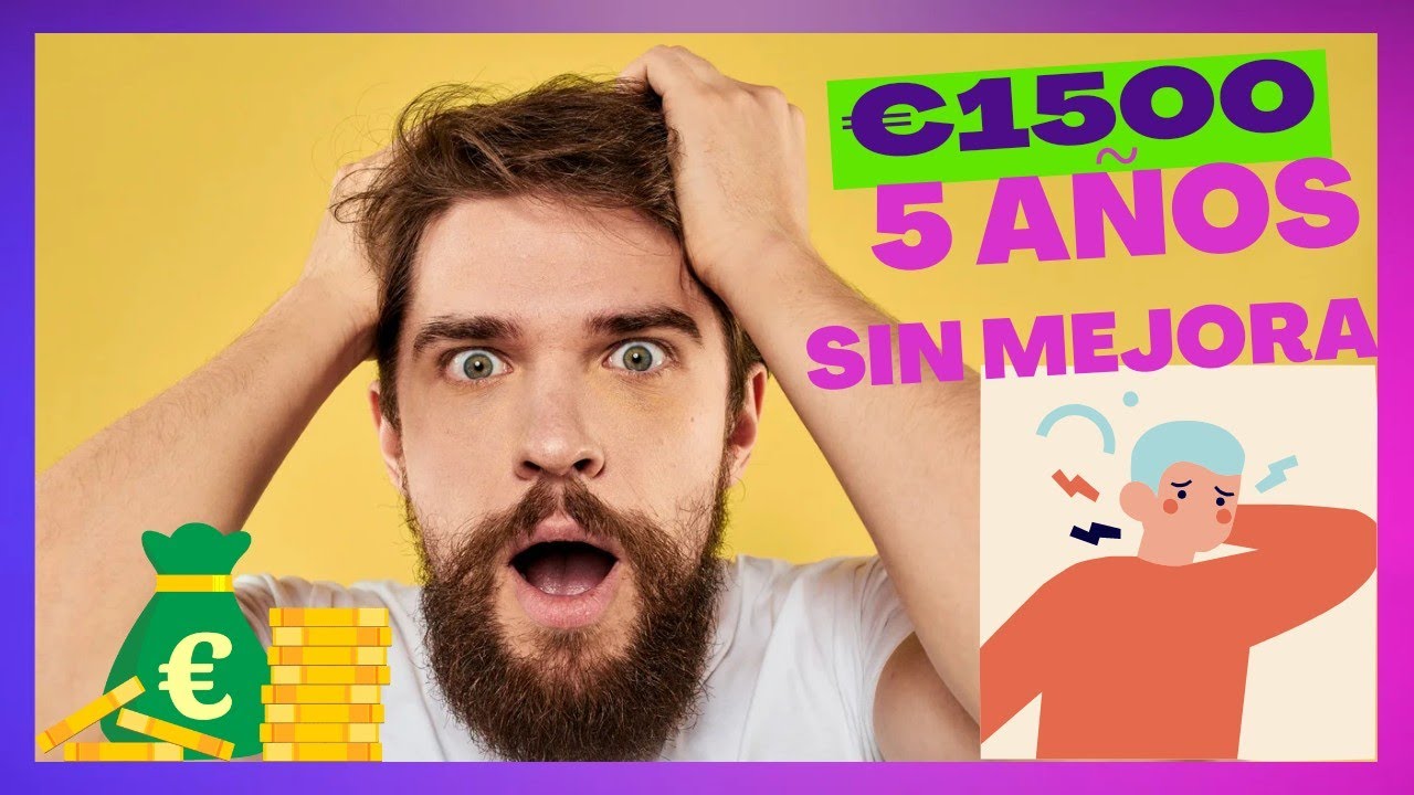 Gastó €1500 sin Resultados