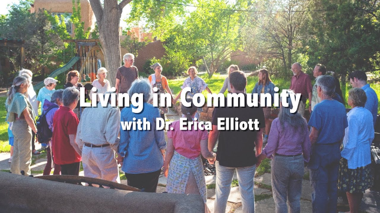 Living in Community with Erica Elliott