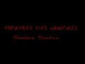 theatres-des-vampires-tenebra-dentro.html