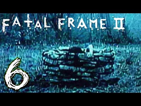 WHERE'S THE WELL!? | Fatal Frame 2 - Part 6
