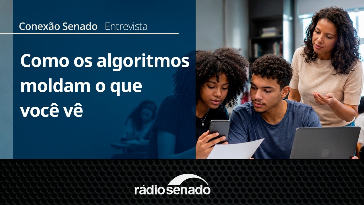 Entrevista | Educação midiática ajuda jovens a usar redes com segurança | Conexão Senado 24/08/26