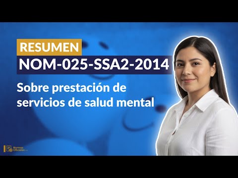 [Resumen] NOM-025-SSA2-2014 sobre prestación de servicios de salud mental (Puntos Clave)