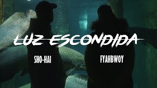 “LUZ ESCONDIDA”, nuevo videoclip de SHO-HAI con FYAHBWOY