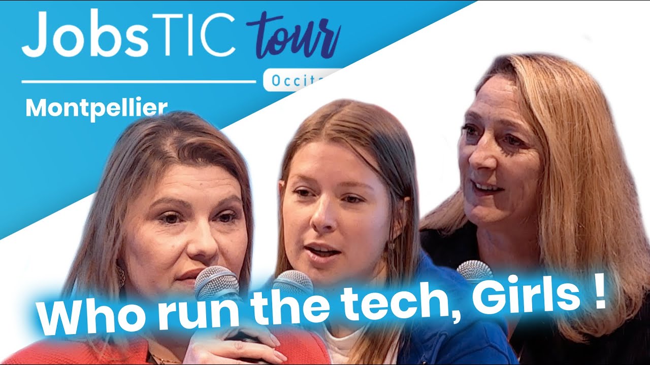 Who run the tech, Girls ! JobsTIC Tour 2022 - JobsTIC Tour 2022