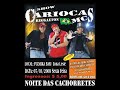 Cariocas Mcs - Noite das Cachorretes Cariocas Mcs - Noite das Cachorretes