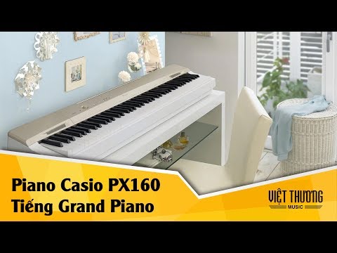 Demo tiếng đàn grand piano trên Casio PX160